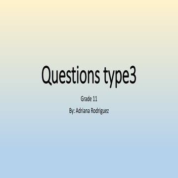 Questions type 3