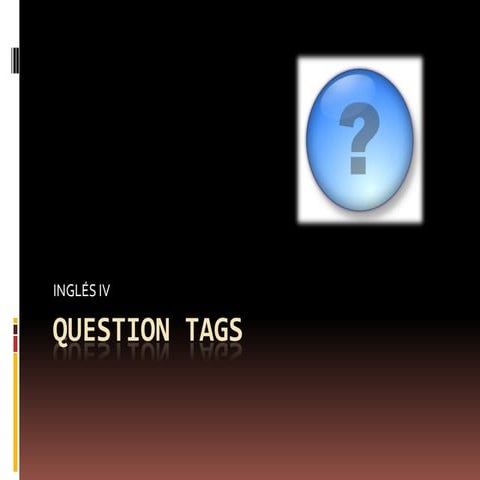 Question Tags
