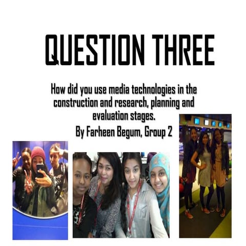 Question three Evaluation