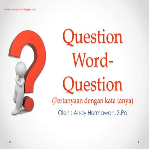 Question word question by zonamerah