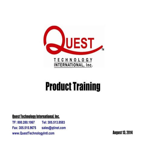 Quest technology product training 8 13-14