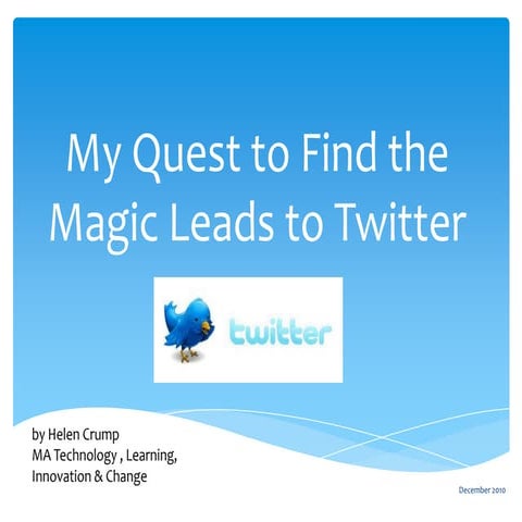Quest to find the magic leads to twitter