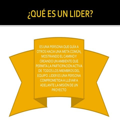 Qué Es Un Lider | PPTX