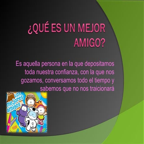 Qué es un mejor amigo