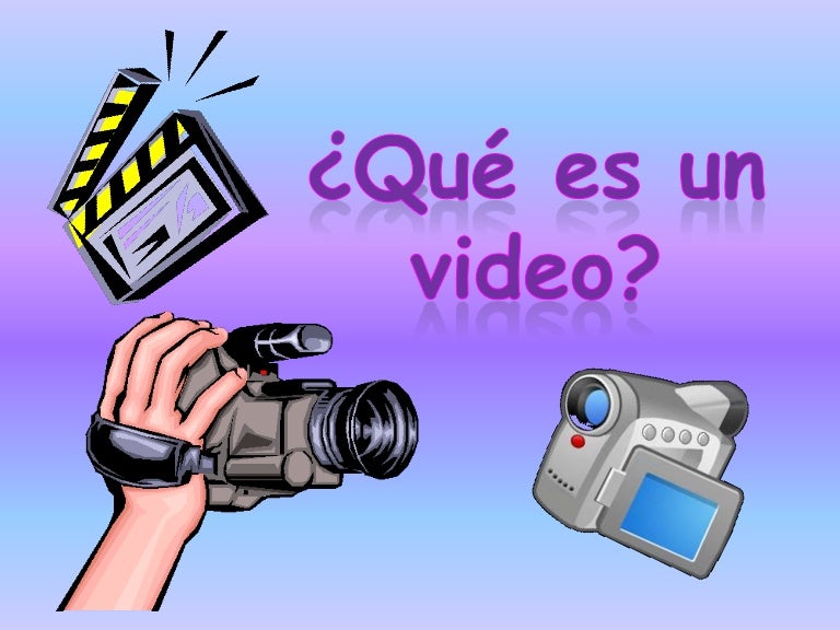 qu-es-un-video