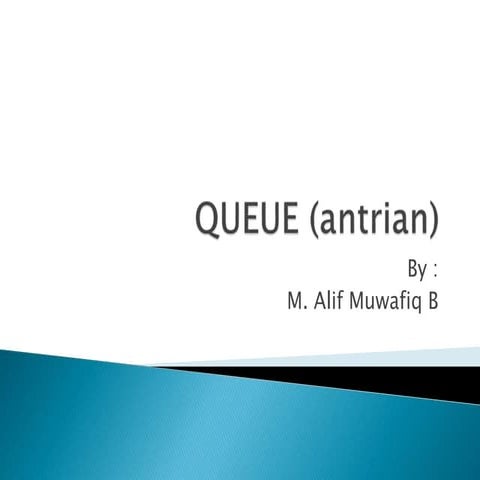 Queue (antrian)