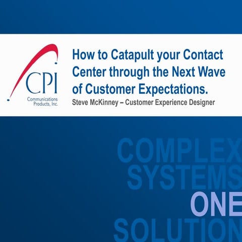 How to Catapult Your Contact Center Through the Next Wave of Customer Expectations