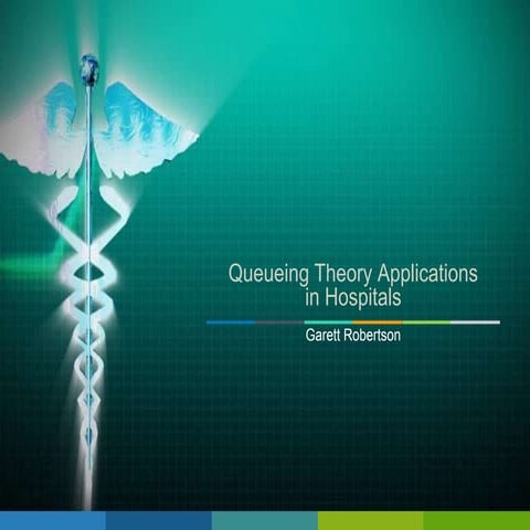 Queueing Models in Healthcare