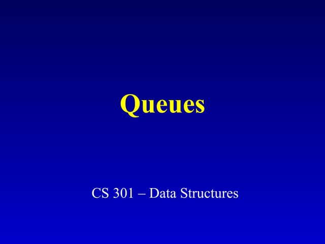 Queues - Data structure and algorithm.ppt