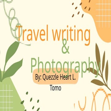 Quezzle Heart L. Tomo - travel writing.pptx