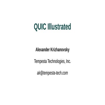Quic illustrated
