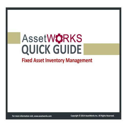 AssetWorks Fixed Asset Inventory Management Quick Guide