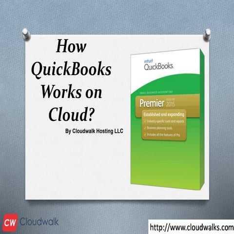 QuickBooks Hosting works on cloud