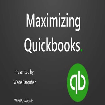 How to Maximize Quickbooks (Retired Version)