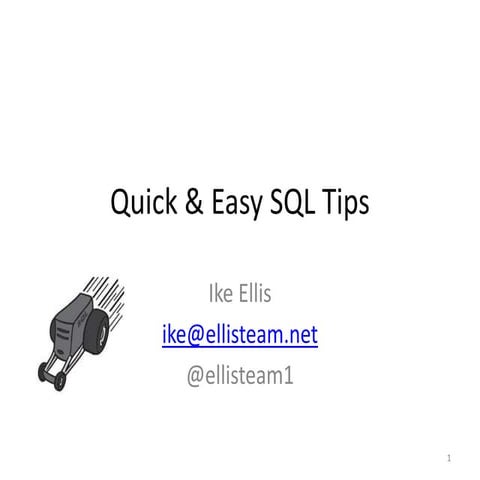 Quick & Easy SQL Tips | PPT