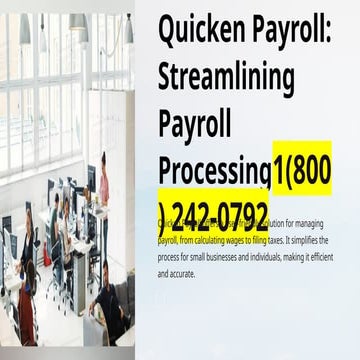 1(800) 242-0792 Quicken payroll processing challenges