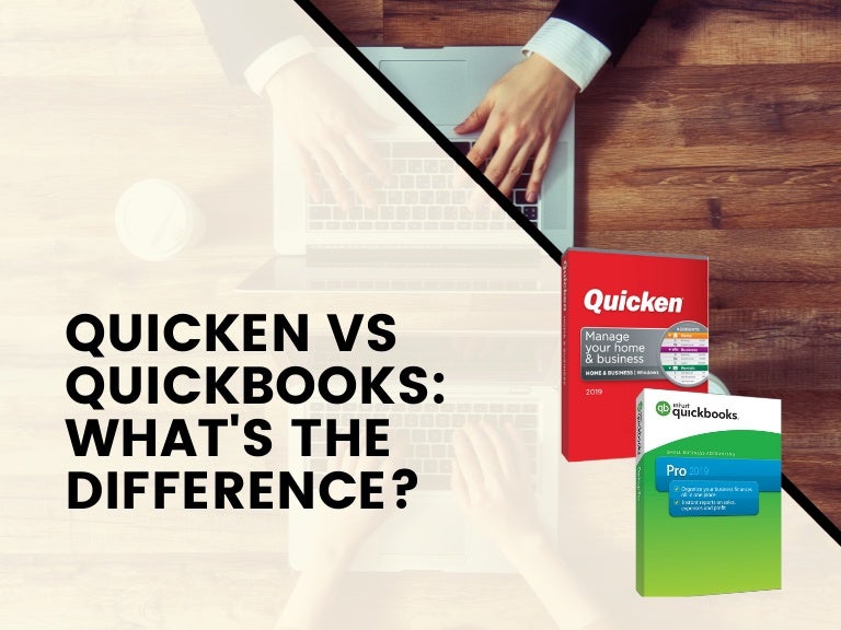Quicken vs QuickBooks What's The Difference