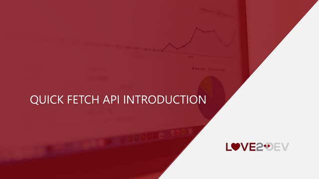 Quick Fetch API Introduction