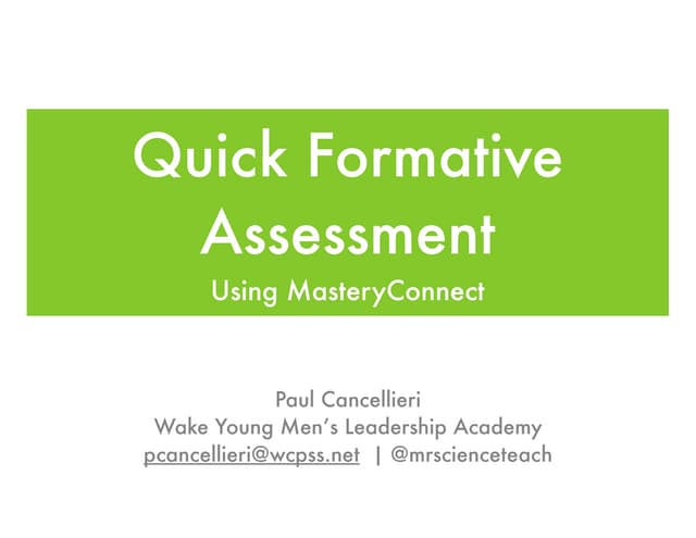 Quick Formative Assessment With MasteryConnect