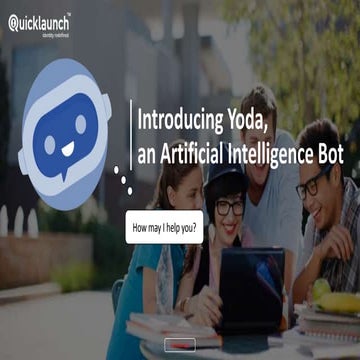 QuickLaunch Yoda - Personal Assistant for Higher Ed