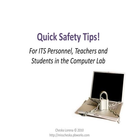 Quick Safety Tips