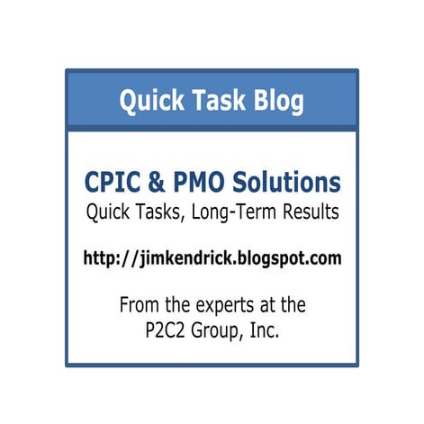 Quick Tasks for CIOs, PMOs, CPIC