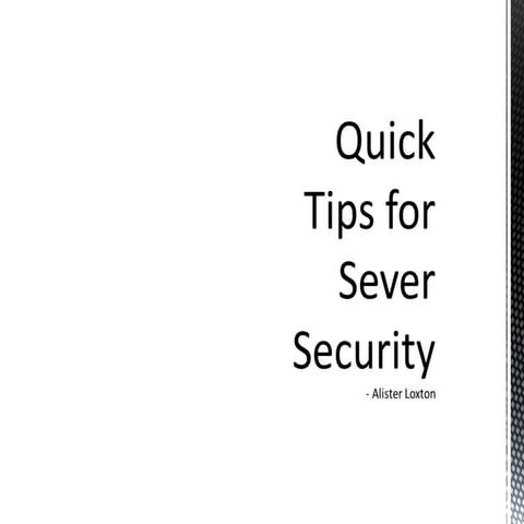 Quick Tips for Server Security