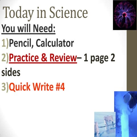 Quickwrite #4 + Practice & Review in Density