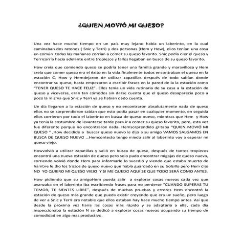 Quien movi+ô mi queso