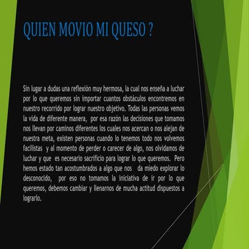 Quien movio mi queso