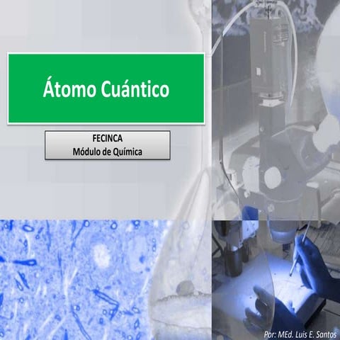 Quimica 1 (atomo cuantico)
