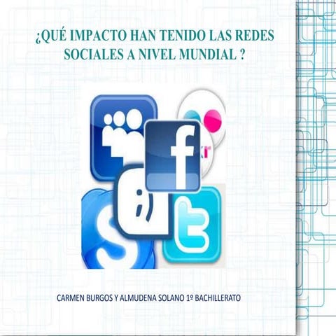 Qué impacto han tenido las redes sociales