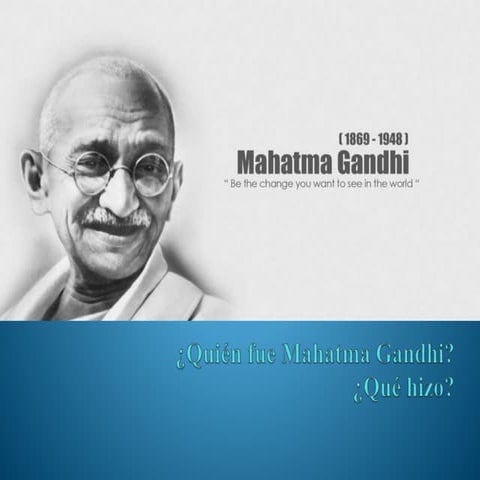 Mahatma Gandhi