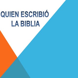 Quién escribió la Biblia