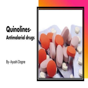Quinolines- Antimalarial drugs.pptx