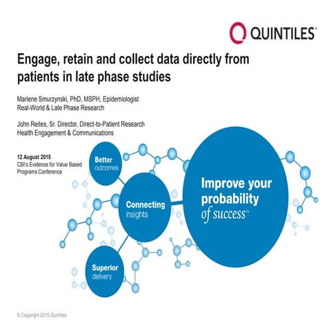 Engage, Retain and Collect Data Directly from Patients in Late Phase Studies