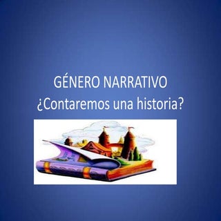 Quinto Básico - Género Narrativo