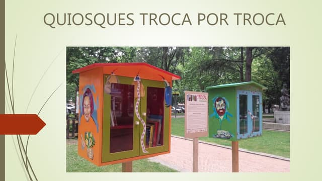 Quiosques troca por troca