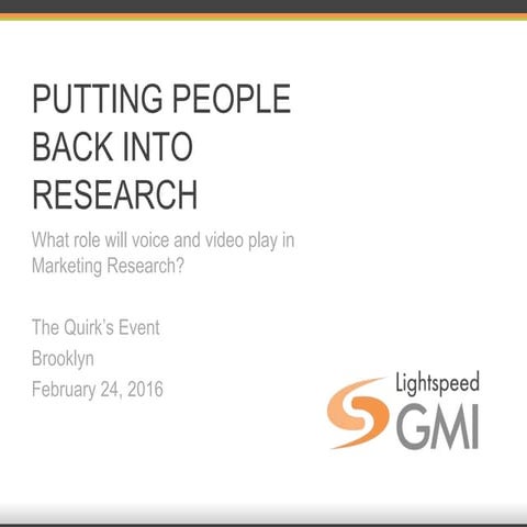 What role will voice and video play in Marketing Research?