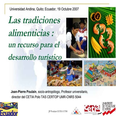 Las tradiciones alimenticias :un recurso para el desarrollo turístico 