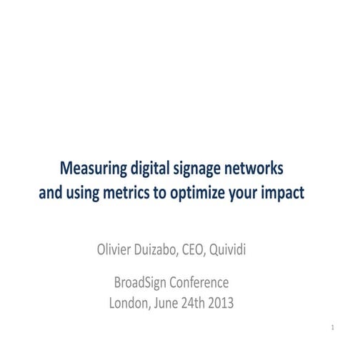 Measuring Digital Signage Networks - Quividi