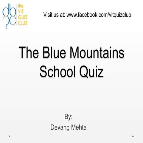 Blue Mountains School  Quiz