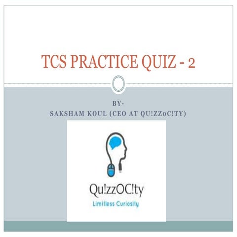 TCS PRACTICE QUIZ - 2