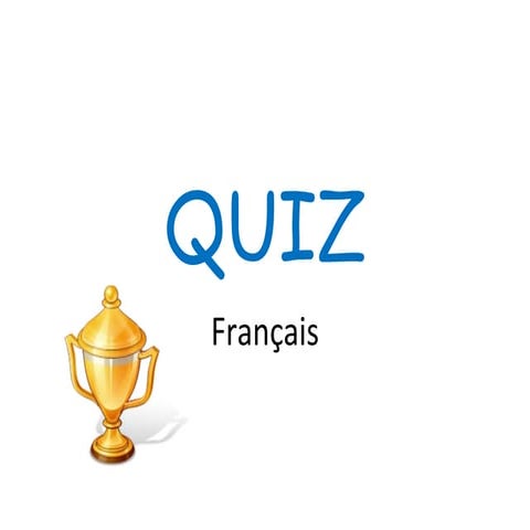 Quiz: Le Français