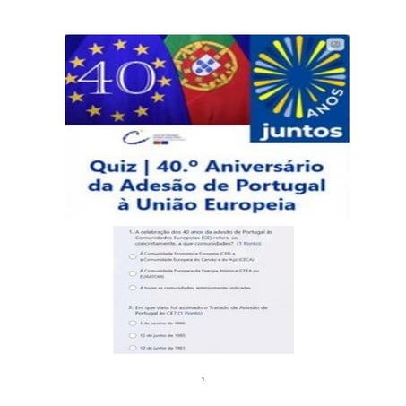 Quiz | 40.º aniversário da Adesão de Portugal à União Europeia (nível 2)