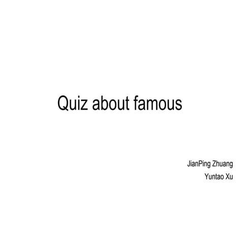 Quiz about famous