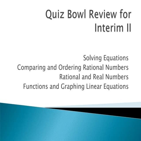 Quiz Bowl Review For Interim Ii Accelerated