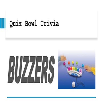 Quiz Bowl Trivia (Science Gr. 6 Reviewer).pptx