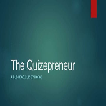 Quizepreneur (A Business Quiz)