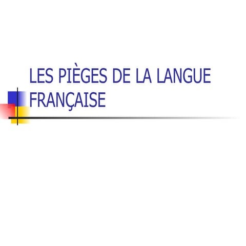 Quiz Les pièges de la langue française